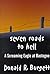 Seven Roads to Hell by Donald R. Burgett