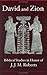 David and Zion: Biblical Studies in Honor of J. J. M. Roberts