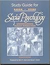 Study Guide for Baron/Byrne SOCIAL PSYCHOLOGY 7th edition Study Guide for Baron/Byrne SOCIAL PSYCHOLOGY 7th edition