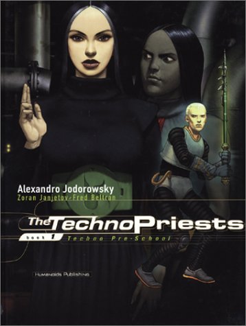 Techno Pre-School (The Technopriests, #1)