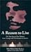 A Reason To Live: The True Story of One Woman's Love, Courage and Determination to Survive