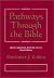 Pathways Through the Bible:...