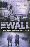 The Wall: The People's Story