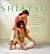 Shiatsu: A Fully Illustrated Guide to a Safe, Effective Home Treatment