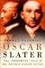 Oscar Slater: The Immortal ...