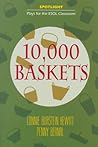 10,000 Baskets (Spotlight: Plays for the ESOL Classroom)