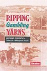 Ripping Gambling Yarns: Michael Church's Tales Of A Mis Spent Youth.