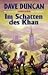 Im Schatten des Khan (Die Legende von Longdirk dem Highlander, #1)