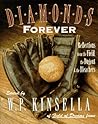 Diamonds Forever: Reflections from the Field, the Dugout & the Bleachers Diamonds Forever: Reflections from the Field, the Dugout & the Bleachers