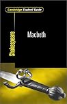 Cambridge Student Guide to Macbeth Cambridge Student Guide to Macbeth