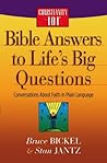 Bible Answers to Life's Big Questions: Conversations About Faith in Plain Language (Christianity 101)