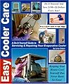 Easy Cooler Care: A Publication Of Easy Cooler Care.Com