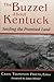 The Buzzel About Kentuck by Craig Thompson Friend