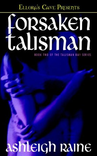 Forsaken Talisman (Talisman Bay, #2)