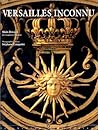 Versailles inconnu Versailles inconnu