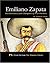 Emiliano Zapata: Revolution...
