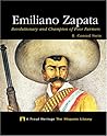 Emiliano Zapata: Revolutionary and Champion of Poor Farmers (Proud Heritage: The Hispanic Library)