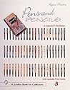 Pens & Pencils: A Collector's Handbook (A Schiffer Book for Collectors)