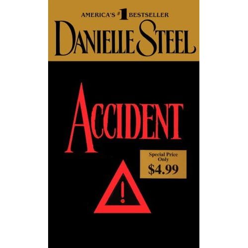 Accident by Danielle Steel — Reviews, Discussion, Lists