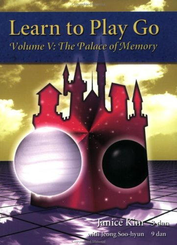 The Palace of Memory (Learn to Play Go, #5)