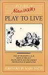 Play to Live