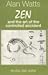 Zen and the Art of the Controlled Accident by Alan W. Watts