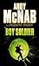 Boy Soldier by Andy McNab