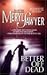 Better Off Dead by Meryl Sawyer