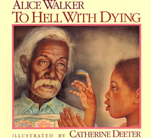 To Hell With Dying (Paperback)