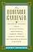 The Quotable Gardener: Words of Wisdom from Walt Whitman, Alice Walker, Thomas Jefferson, Martha Stewart, The Farmer's Almanac, and more