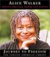 Alice Walker: African-American Author and Activist (Journey to Freedom)