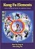 Kung Fu Elements: Wushu Tra...