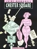Love and Rockets, Vol. 13: Chester Square