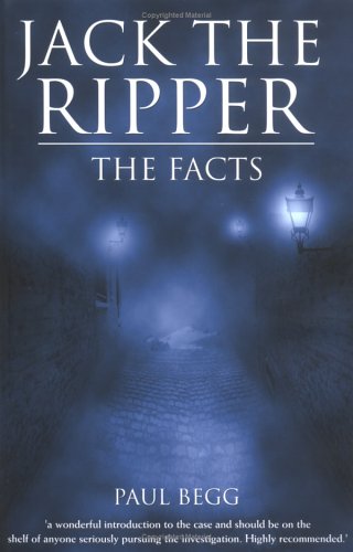 Jack the Ripper: The Facts (Hardcover)