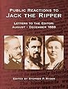 Public Reactions to Jack the Ripper