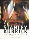 Stanley Kubrick Companion Stanley Kubrick Companion