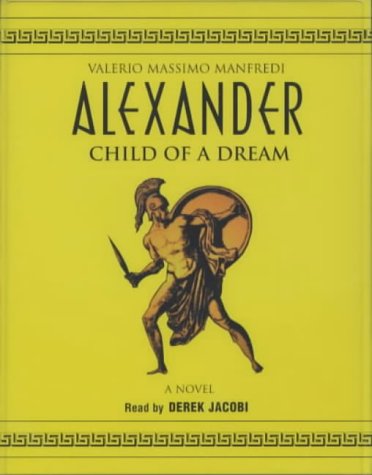 Alexander: Child of a Dream