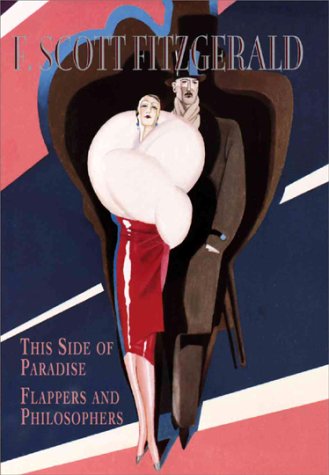 This Side of Paradise / Flappers and Philosophers (Hardcover)