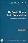 The South African Truth Commission: The Politics of Reconciliation (Perspectives Series)