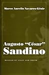 Augusto "César" Sandino: Messiah of Light and Truth