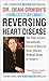 Dr. Dean Ornish's Program for Reversing Heart Disease: The Only System Scientifically Proven to Reverse Heart Disease Without Drugs or Surgery