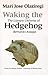 Waking the Hedgehog: The Li...