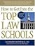 How to Get Into the Top Law Schools