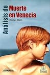 Análisis de Muerte en Venecia (Spanish Edition)