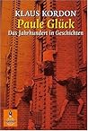 Paule Glück: Das Jahrhundert In Geschichten