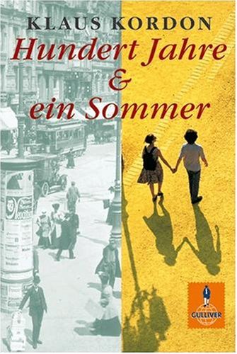 Hundert Jahre und ein Sommer (Paperback)