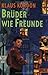 Brüder Wie Freunde