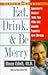 Eat, Drink, & Be Merry: Ame...