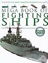 Mega Book of Fighting Ships (Mega Books Series)