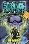 Off-Worlder (Strange Matter, #28) Off-Worlder (Strange Matter, #28)